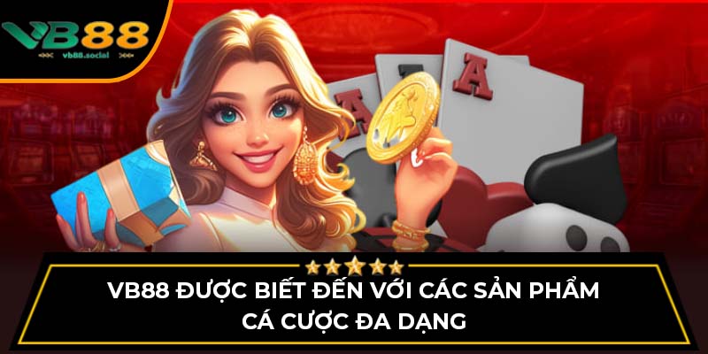 VB88 Có Lừa Đảo Không? Đánh Giá Chi Tiết Từ Chuyên Gia 2 VB88 được biết đến với các sản phẩm cá cược đa dạng