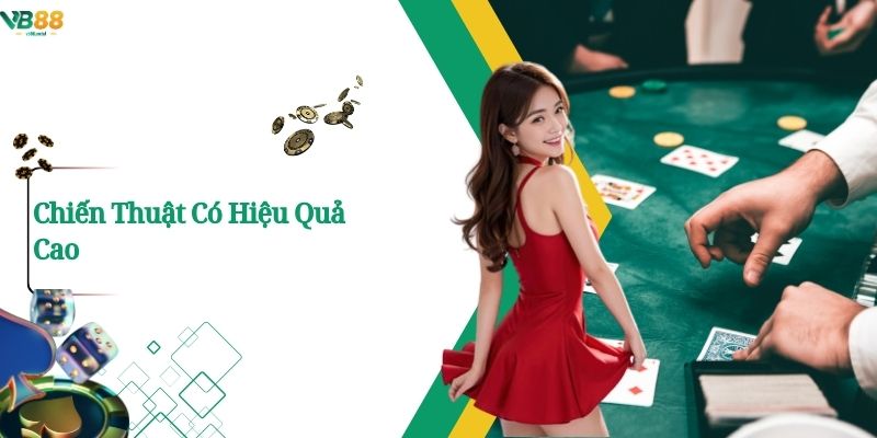 Chiến Thuật Có Hiệu Quả Cao
