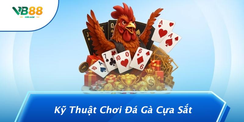 Luật Chơi Đá Gà Cựa Sắt: Khám Phá Bí Mật Gây Cấn Từ Những Trận Đấu Đỉnh Cao! 3 Kỹ Thuật Chơi Đá Gà Cựa Sắt